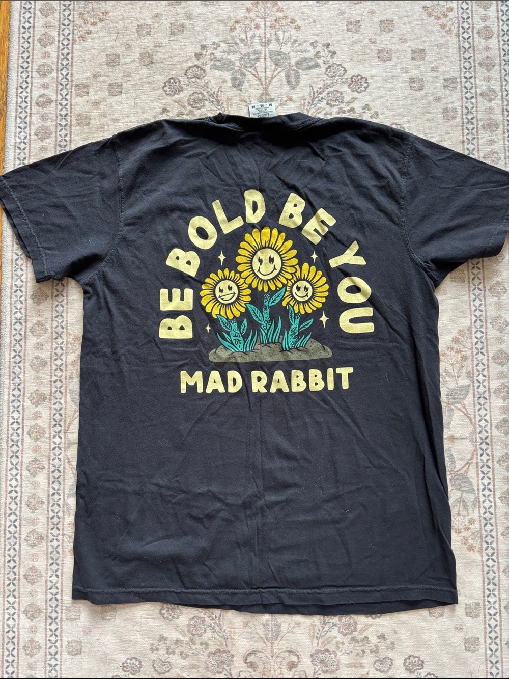 Mad Rabbit Be Bold Be You T-shirt Smiling Sunflowers